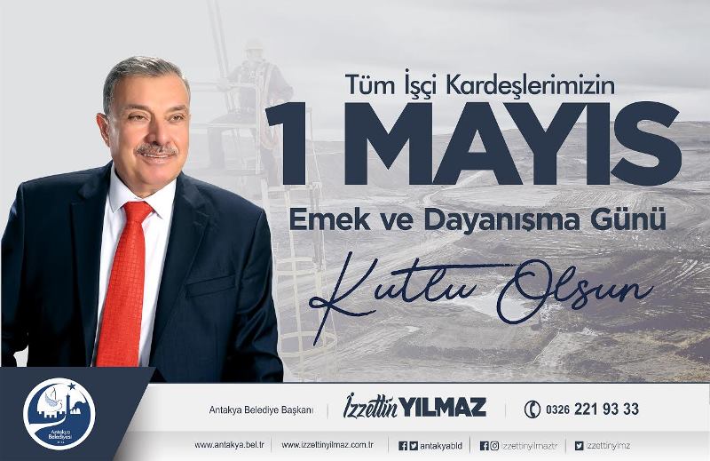 BAŞKAN YILMAZ 1 MAYIS EMEK VE DAYANIŞMA GÜNÜ’NÜ KUTLADI