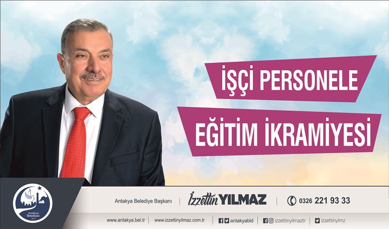 ANTAKYA BELEDİYESİ İŞÇİ PERSONELİNE EĞİTİM İKRAMİYELERİNİ ÖDEDİ