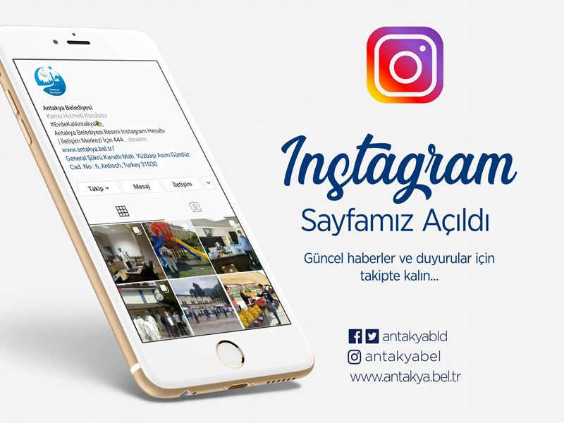 ANTAKYA BELEDİYESİ KURUMSAL İNSTAGRAM SAYFASI @ANTAKYABEL AÇILDI