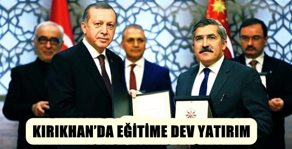 KIRIKHAN’DA EĞİTİME DEV YATIRIM