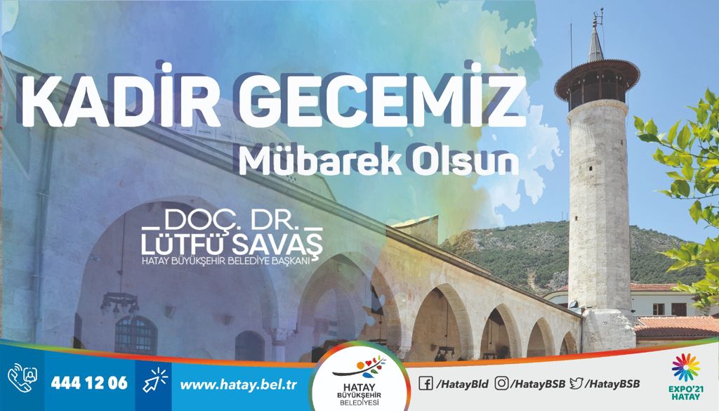 SAVAŞ: KADİR GECEMİZ MÜBAREK OLSUN