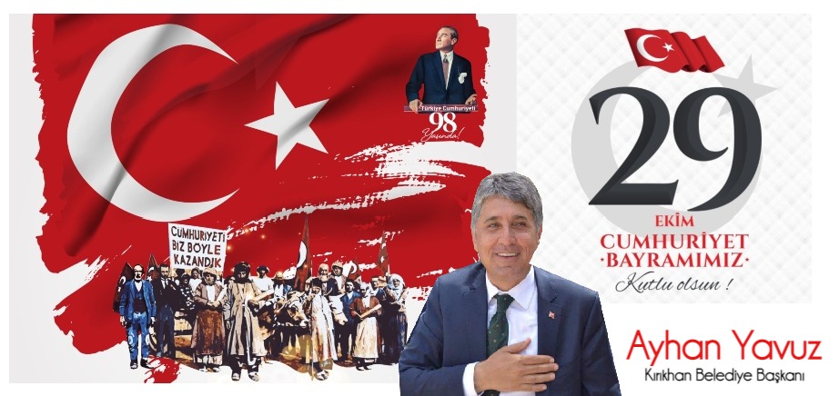 Başkan Yavuz “29 Ekim Cumhuriyet Bayramımız Kutlu Olsun”