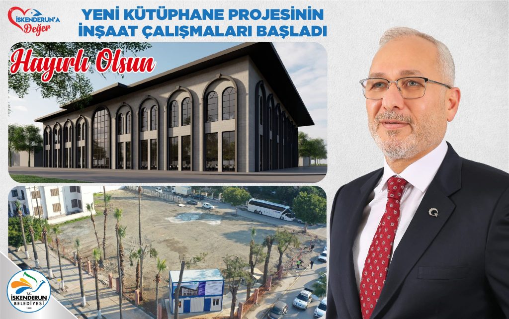 İskenderun’a modern kütüphane yapılıyor