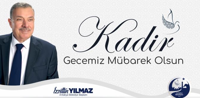 Yılmaz: Kadir Gecemiz kutlu olsun 