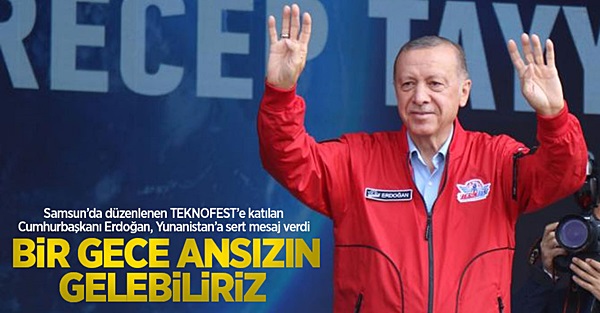 Erdoğan’ın ‘şakası yok’ Yunanistan’ı uyardı