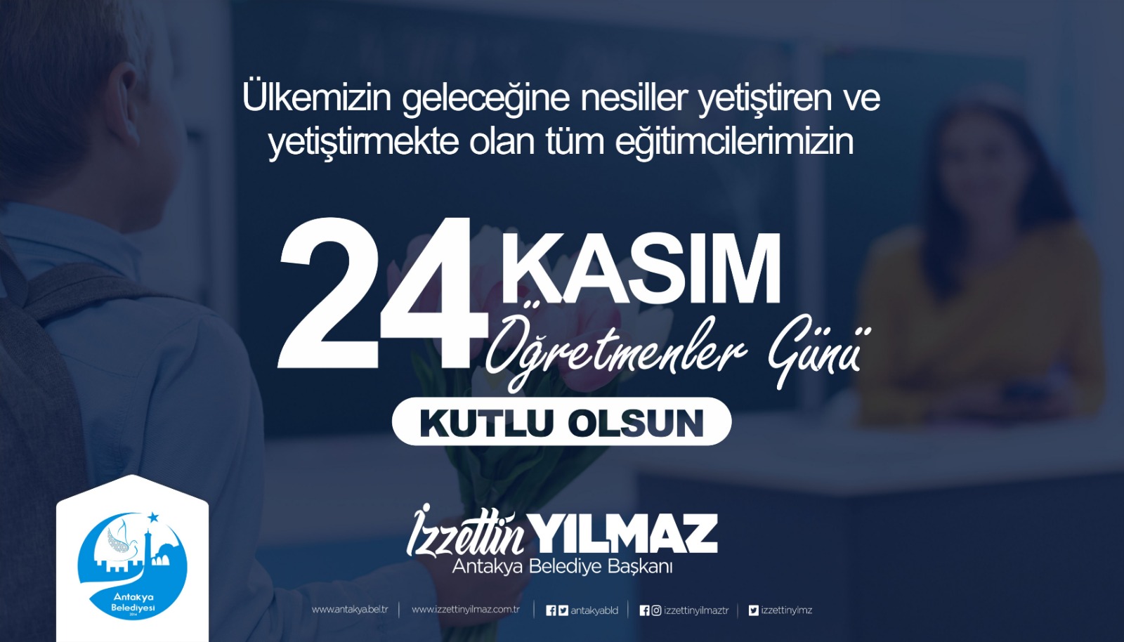 YILMAZ: ÖĞRETMENLERİMİZİN GÜNÜ KUTLU OLSUN