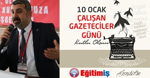 GÜNAL: ONURLU GAZETECİLERİN ÇALIŞAN GAZETECİLER GÜNÜ`NÜ KUTLUYORUZ