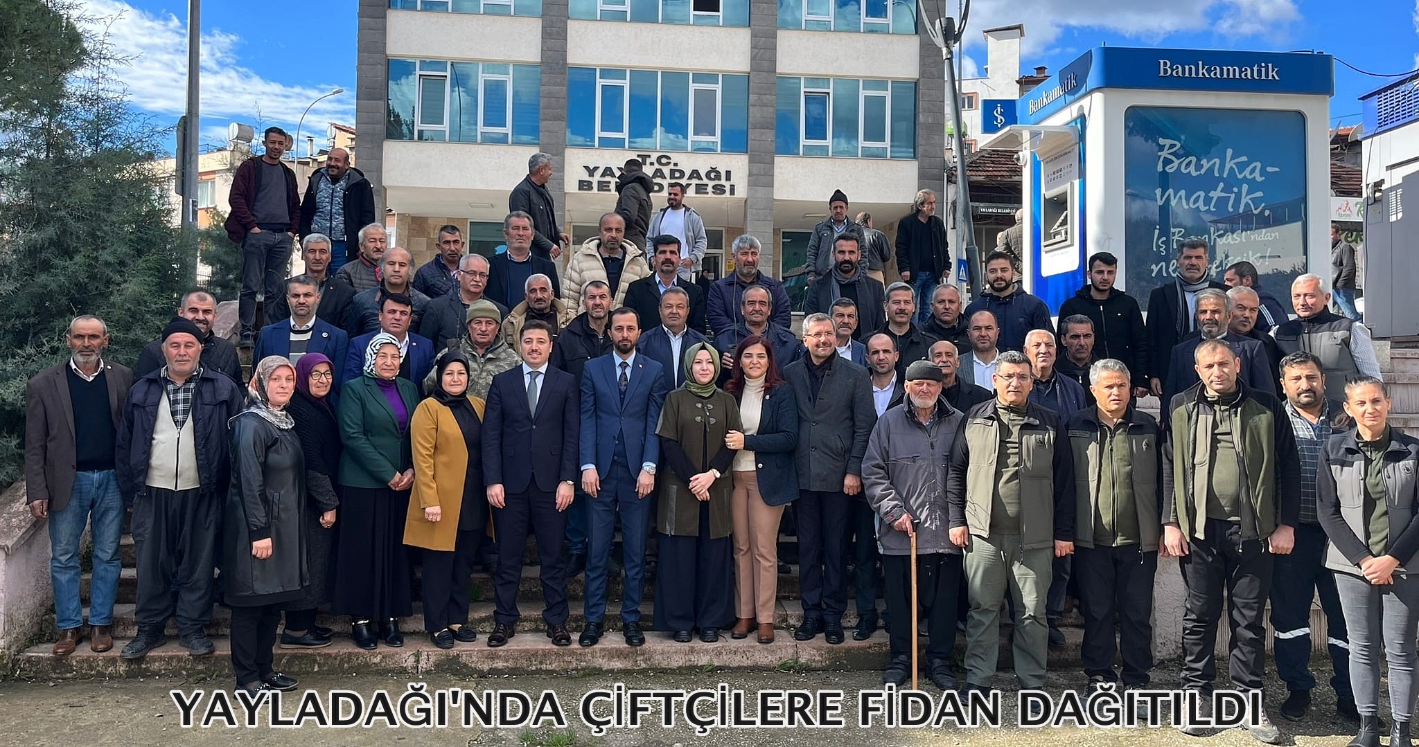 YAYLADAĞI’NDA ÇİFTÇİLERE FİDAN DAĞITILDI