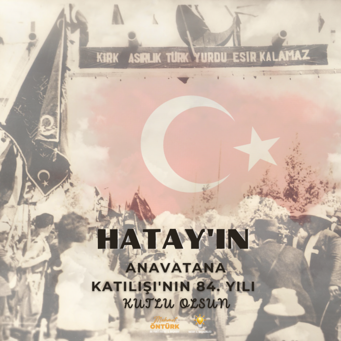 BAŞKAN ÖNTÜRK’TEN HATAY MESAJI