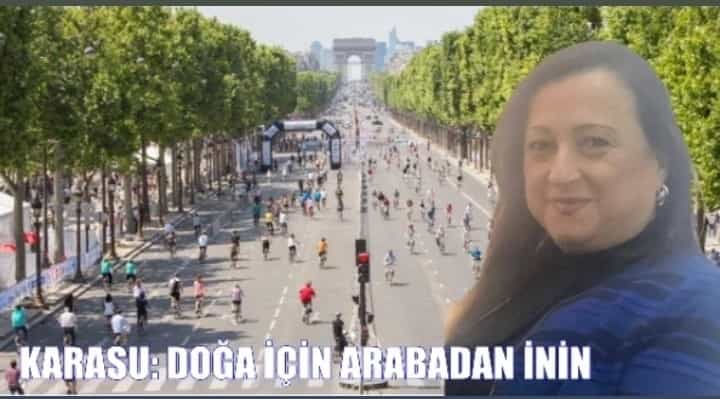 Başkan Karasu: “DOĞA İÇİN ARABADAN İNİN”
