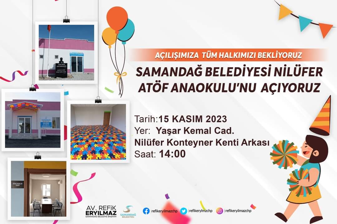 SAMANDAĞ BELEDİYESİ NİLÜFER ATÖF ANAOKULU YARIN AÇILIYOR