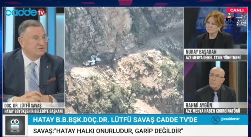 HBB BAŞKANI LÜTFÜ SAVAŞ:HATAY HALKI ONURLUDUR, GARİP DEĞİLDİR