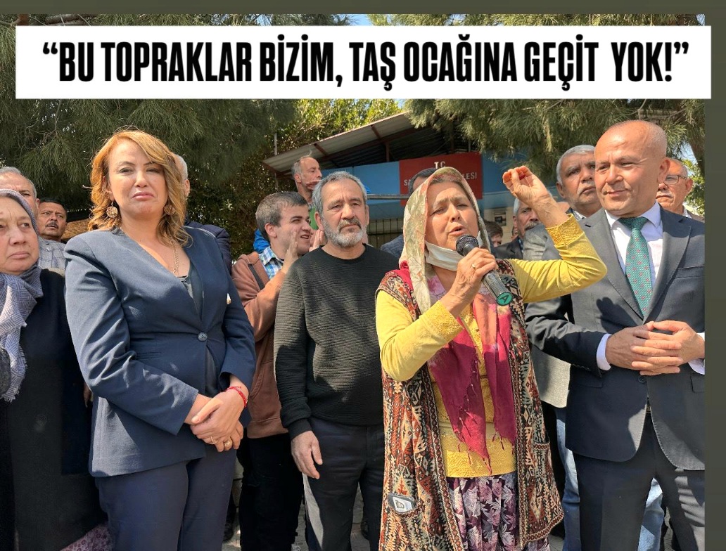 SARISEKİ MAHALLESİ TEK YÜREK; “Bu Topraklar Bizim, Taş Ocağına Geçit Yok!”
