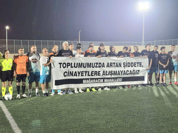 MAĞARACIK SAHADAN ÇEKİLDİ: “ŞİDDETE VE CİNAYETLERE ALIŞMAYACAĞIZ!”