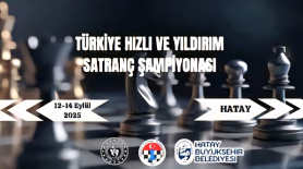 Satranç Tutkunları Hatay’da Buluşuyor