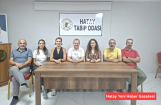 HATAY’DA SAĞLIK EMEKÇİLERİNİN YASI HÂLÂ TUTULAMADI