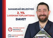 SAMANDAĞ BELEDİYESİ 2. YIL VİZYONUNU TANITACAK