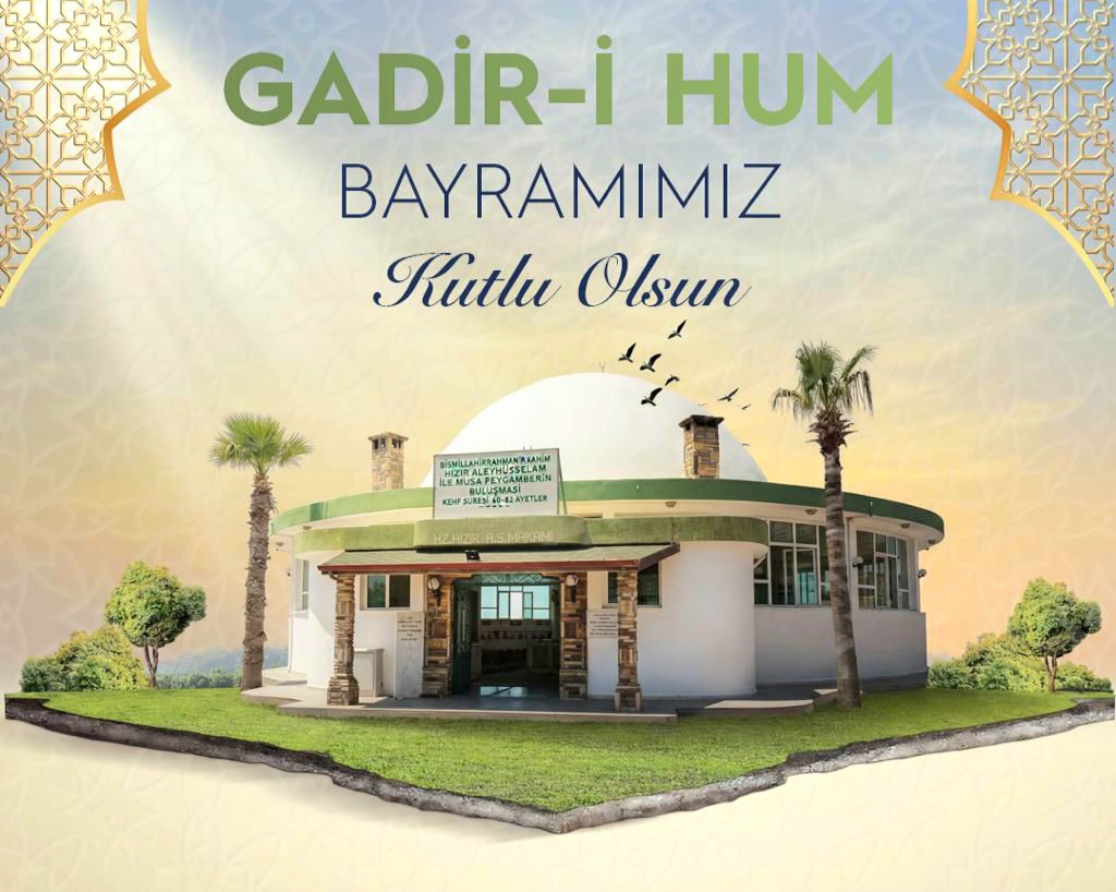 BAŞKAN ÖNTÜRK GADİR-İ HUM BAYRAMI’NI KUTLADI