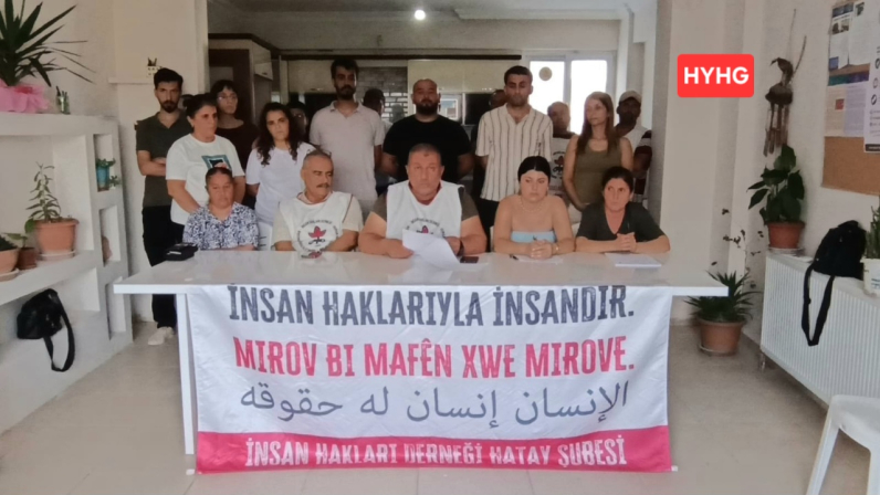 İHD Hatay Şubesi’nden Gözaltı Sürecine İlişkin Ciddi Hak İhlali İddiaları