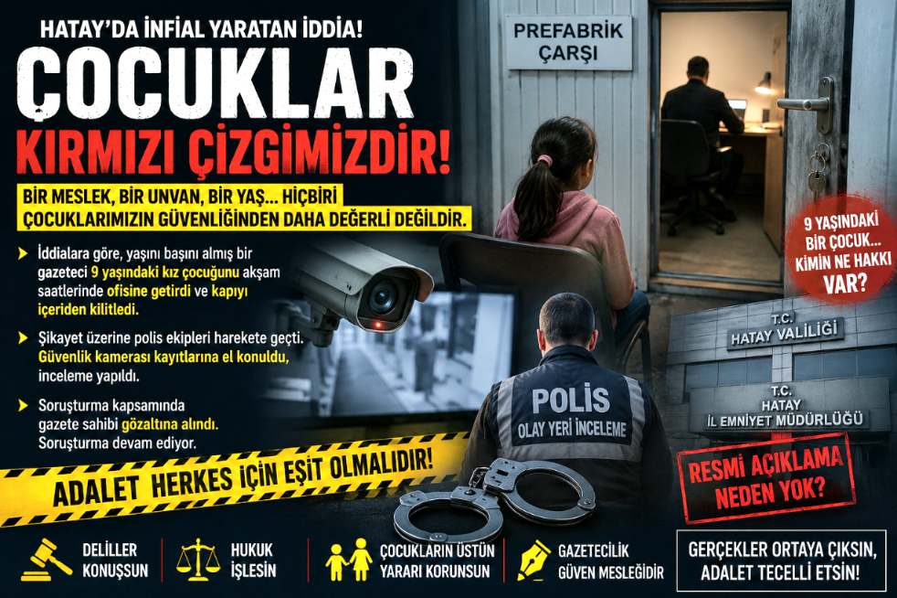 HATAY’I SARSAN İDDİALAR: SESSİZLİK Mİ, ŞEFFAFLIK MI?