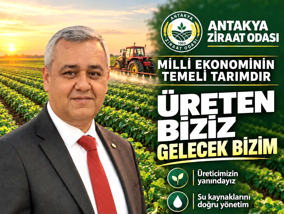 ANTAKYA ZİRAAT ODASI’NDA BAŞKANLIK YARIŞI HAREKETLENDİ: MEHMET GAZİ AÇIKGÖZ ADAYLIĞINI AÇIKLADI
